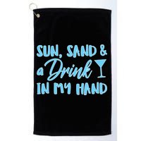 Sun Sand & A Drink In My Hand Golf Towel
