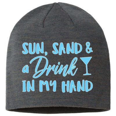 Sun Sand & A Drink In My Hand Sustainable Beanie