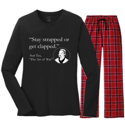 Sun Tzu Quote Stay Strapped Or Get Clapped Women's Long Sleeve Flannel Pajama Set 