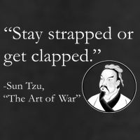 Sun Tzu Quote Stay Strapped Or Get Clapped 25L Jumbo Tote