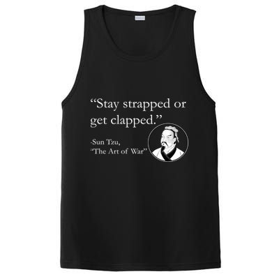 Sun Tzu Quote Stay Strapped Or Get Clapped PosiCharge Competitor Tank