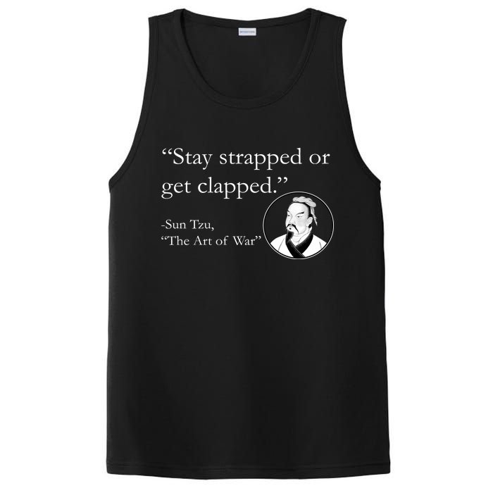 Sun Tzu Quote Stay Strapped Or Get Clapped PosiCharge Competitor Tank