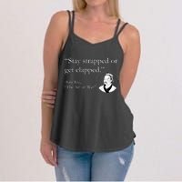 Sun Tzu Quote Stay Strapped Or Get Clapped Women's Strappy Tank