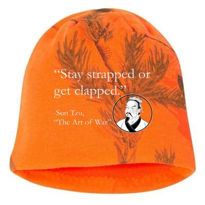 Sun Tzu Quote Stay Strapped Or Get Clapped Kati - Camo Knit Beanie