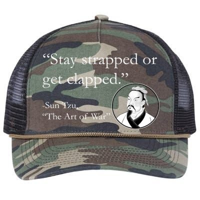 Sun Tzu Quote Stay Strapped Or Get Clapped Retro Rope Trucker Hat Cap