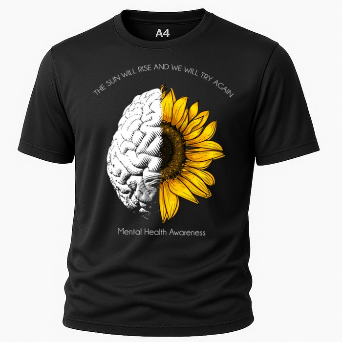 Sun Will Rise We Will Try Again Mental Health Cooling Performance Crew T-Shirt