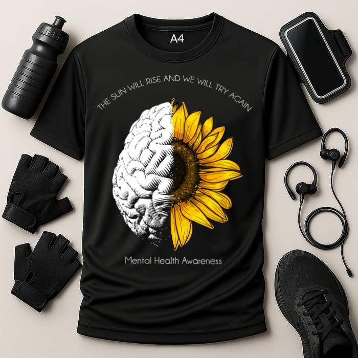 Sun Will Rise We Will Try Again Mental Health Cooling Performance Crew T-Shirt