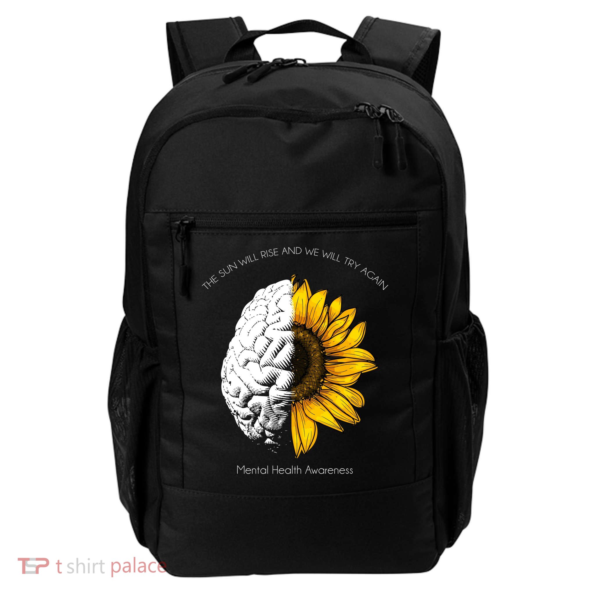 Sun Will Rise We Will Try Again Mental Health Backpack
