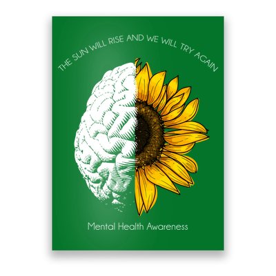 Sun Will Rise We Will Try Again Mental Health Poster