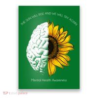 Sun Will Rise We Will Try Again Mental Health Poster
