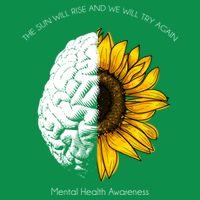 Sun Will Rise We Will Try Again Mental Health Premium T-Shirt