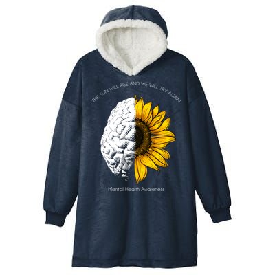 Sun Will Rise We Will Try Again Mental Health Hooded Wearable Blanket