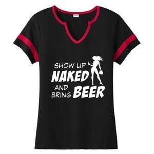 Show Up Naked And Bring Beer Ladies Halftime Notch Neck Tee