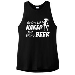 Show Up Naked And Bring Beer Ladies PosiCharge Tri-Blend Wicking Tank