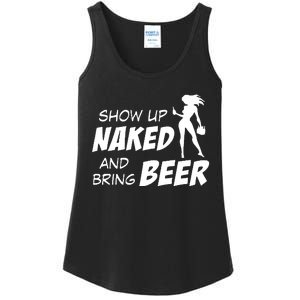 Show Up Naked And Bring Beer Ladies Essential Tank