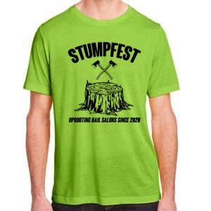 Stumpfest Uprooting Nail Salons Since 2020 Adult ChromaSoft Performance T-Shirt