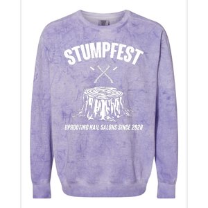 Stumpfest Uprooting Nail Salons Since 2020 Colorblast Crewneck Sweatshirt