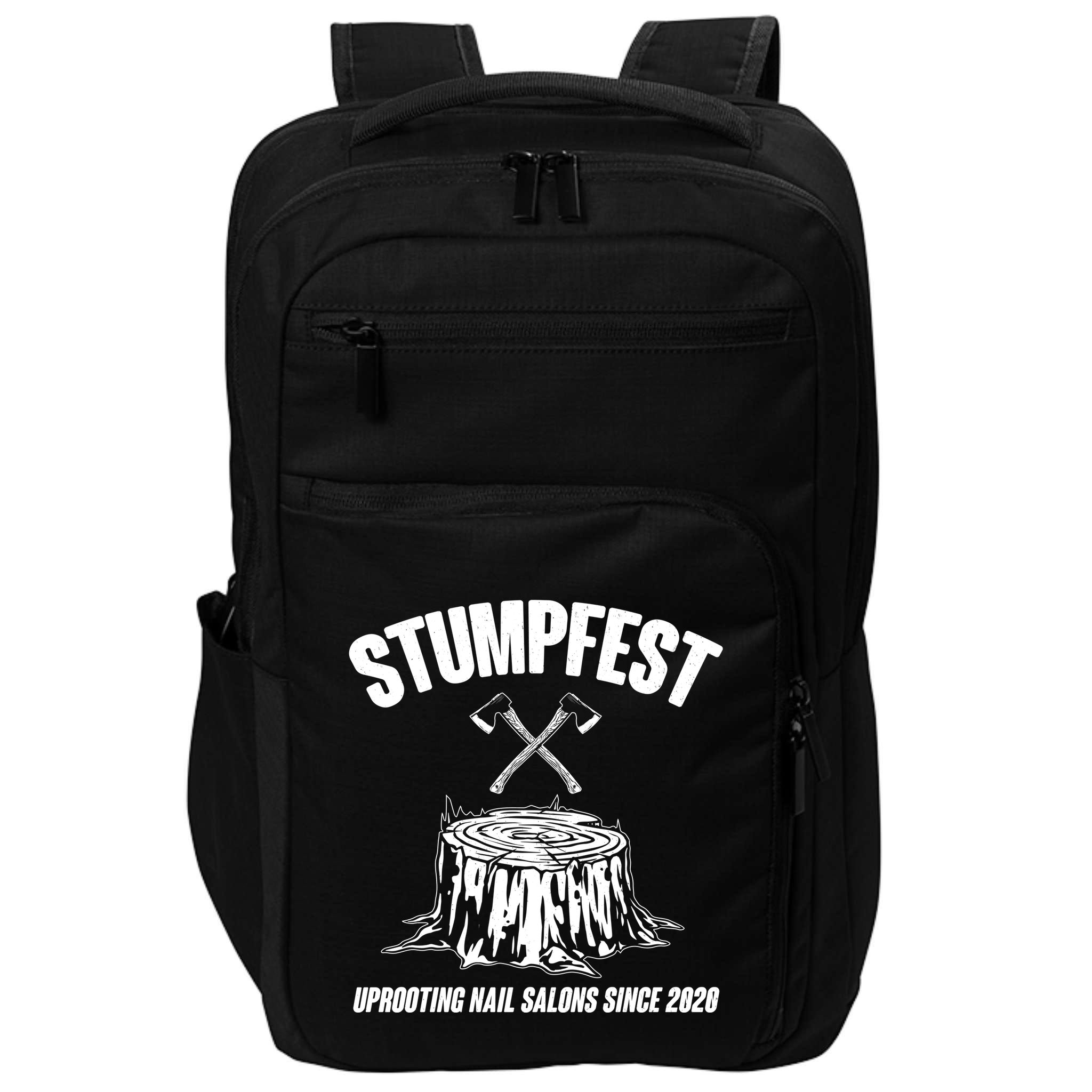 Stumpfest Uprooting Nail Salons Since 2020 Impact Tech Backpack