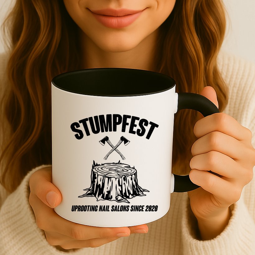 Stumpfest Uprooting Nail Salons Since 2020 Mug