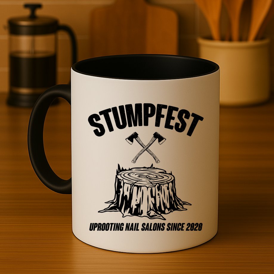 Stumpfest Uprooting Nail Salons Since 2020 Mug