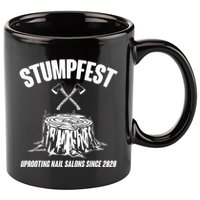 Stumpfest Uprooting Nail Salons Since 2020 11oz C Handle Ceramic Mug