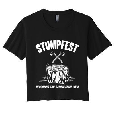 Stumpfest Uprooting Nail Salons Since 2020 Crop Top