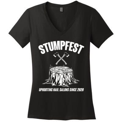 Stumpfest Uprooting Nail Salons Since 2020 Women's V-Neck T-Shirt
