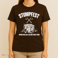 Stumpfest Uprooting Nail Salons Since 2020 T-Shirt