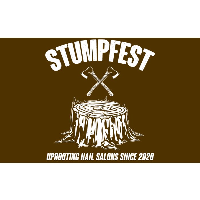 Stumpfest Uprooting Nail Salons Since 2020 Bumper Sticker