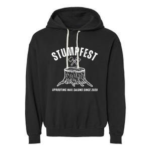 Stumpfest Uprooting Nail Salons Comedy Garment-Dyed Fleece Hoodie