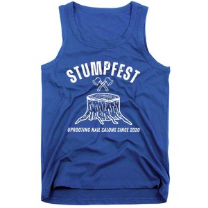 Stumpfest Uprooting Nail Salons Comedy Tank Top