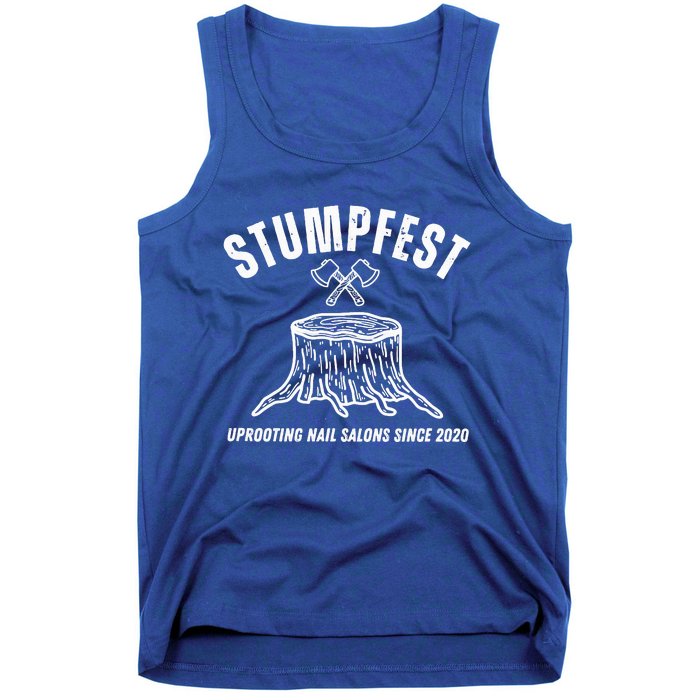 Stumpfest Uprooting Nail Salons Comedy Tank Top