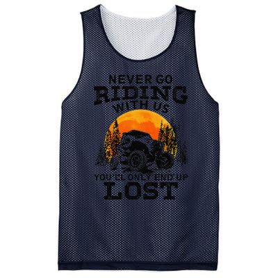 Sxs Utv Never Go Riding With Us YouLl Only End Up Lost Mesh Reversible Basketball Jersey Tank