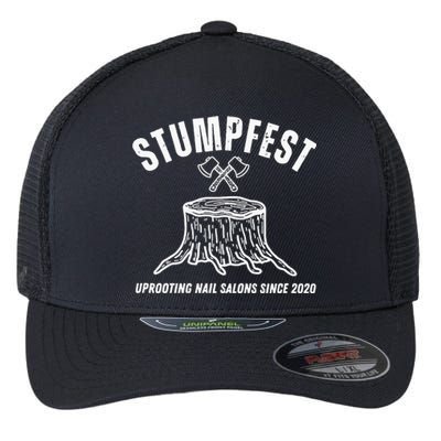 Stumpfest Uprooting Nail Salons Comedy Flexfit Unipanel Trucker Cap