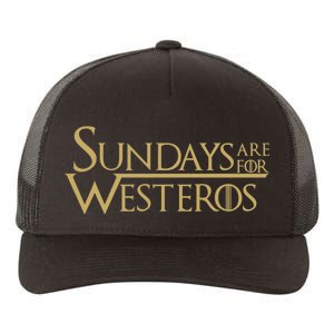 Sundays Are For Westeros Yupoong Adult 5-Panel Trucker Hat