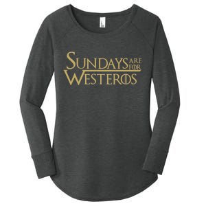 Sundays Are For Westeros Women's Perfect Tri Tunic Long Sleeve Shirt