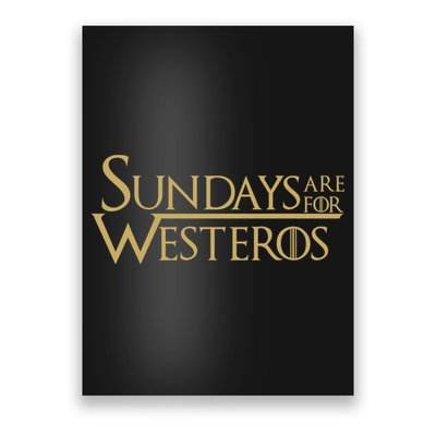 Sundays Are For Westeros Poster