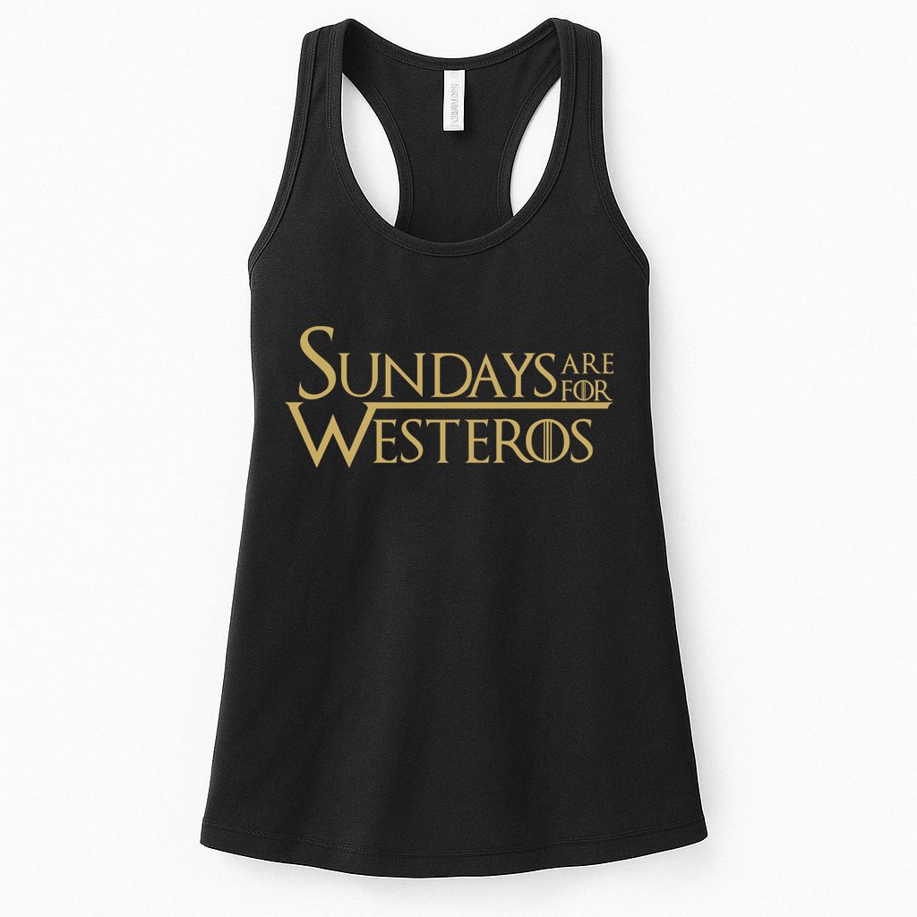 Sundays Are For Westeros Womens Tank Top
