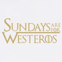 Sundays Are For Westeros Garment-Dyed Sweatshirt