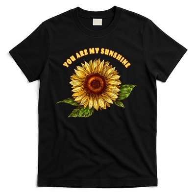 Sunflower You Are My Sunshine T-Shirt
