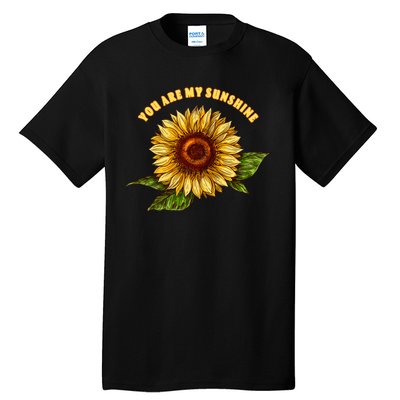 Sunflower You Are My Sunshine Tall T-Shirt