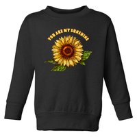 Sunflower You Are My Sunshine Toddler Sweatshirt