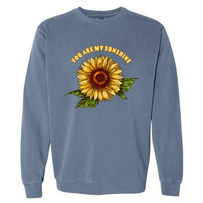 Sunflower You Are My Sunshine Garment-Dyed Sweatshirt