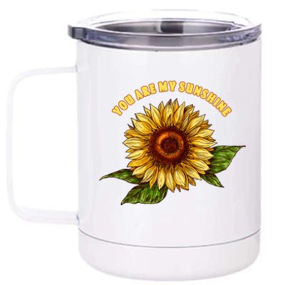 Sunflower You Are My Sunshine 12 oz Stainless Steel Tumbler Cup