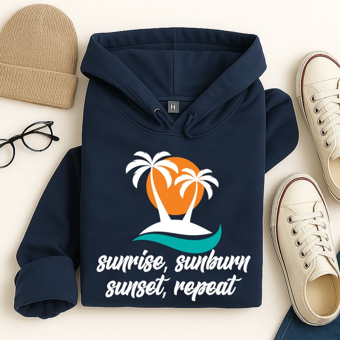 Sunrise Sunburn Sunset Repeat Palm Tree Hoodie