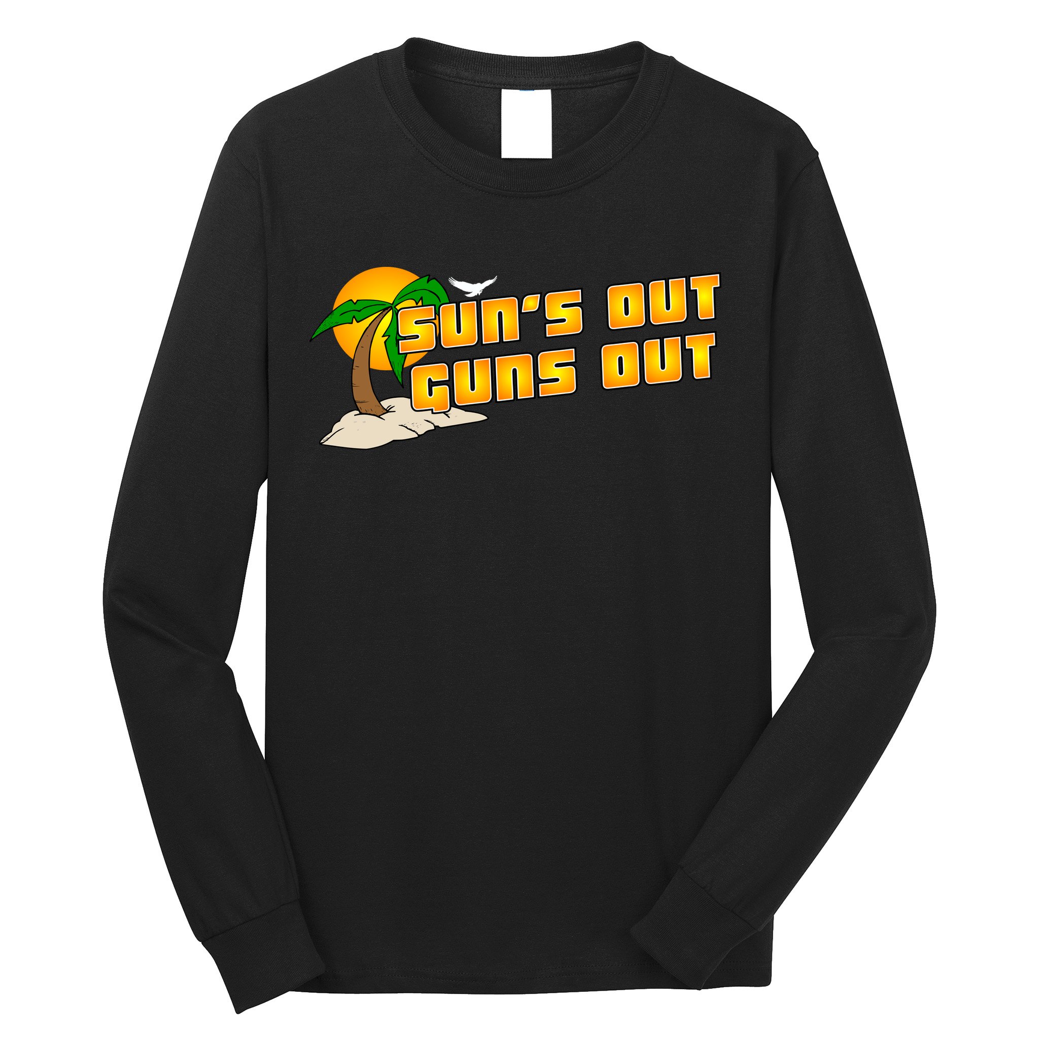 Sun's Got Guns Out Long Sleeve Shirt