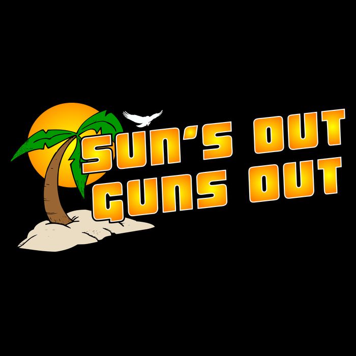 Sun's Got Guns Out Button