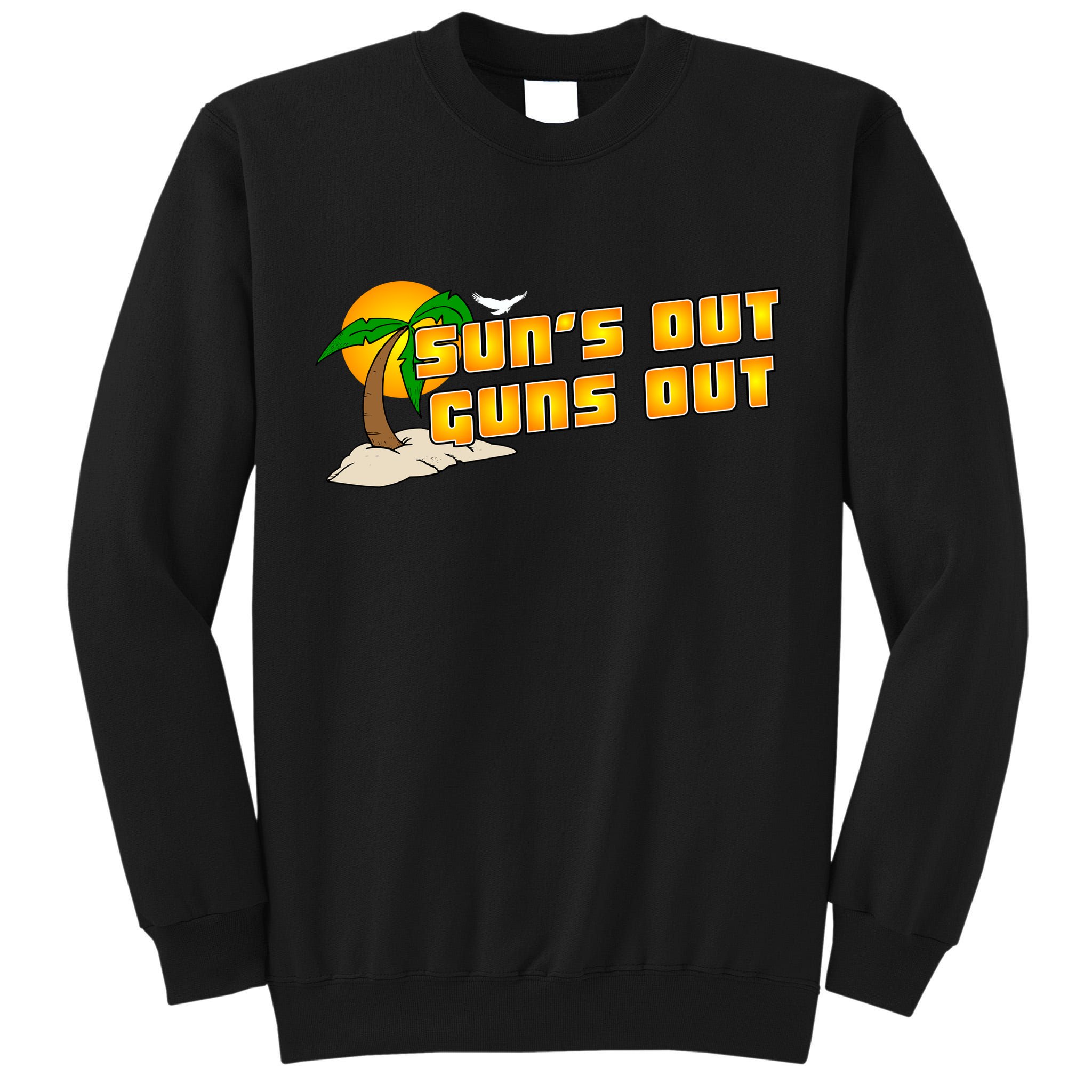 Sun's Got Guns Out Tall Sweatshirt