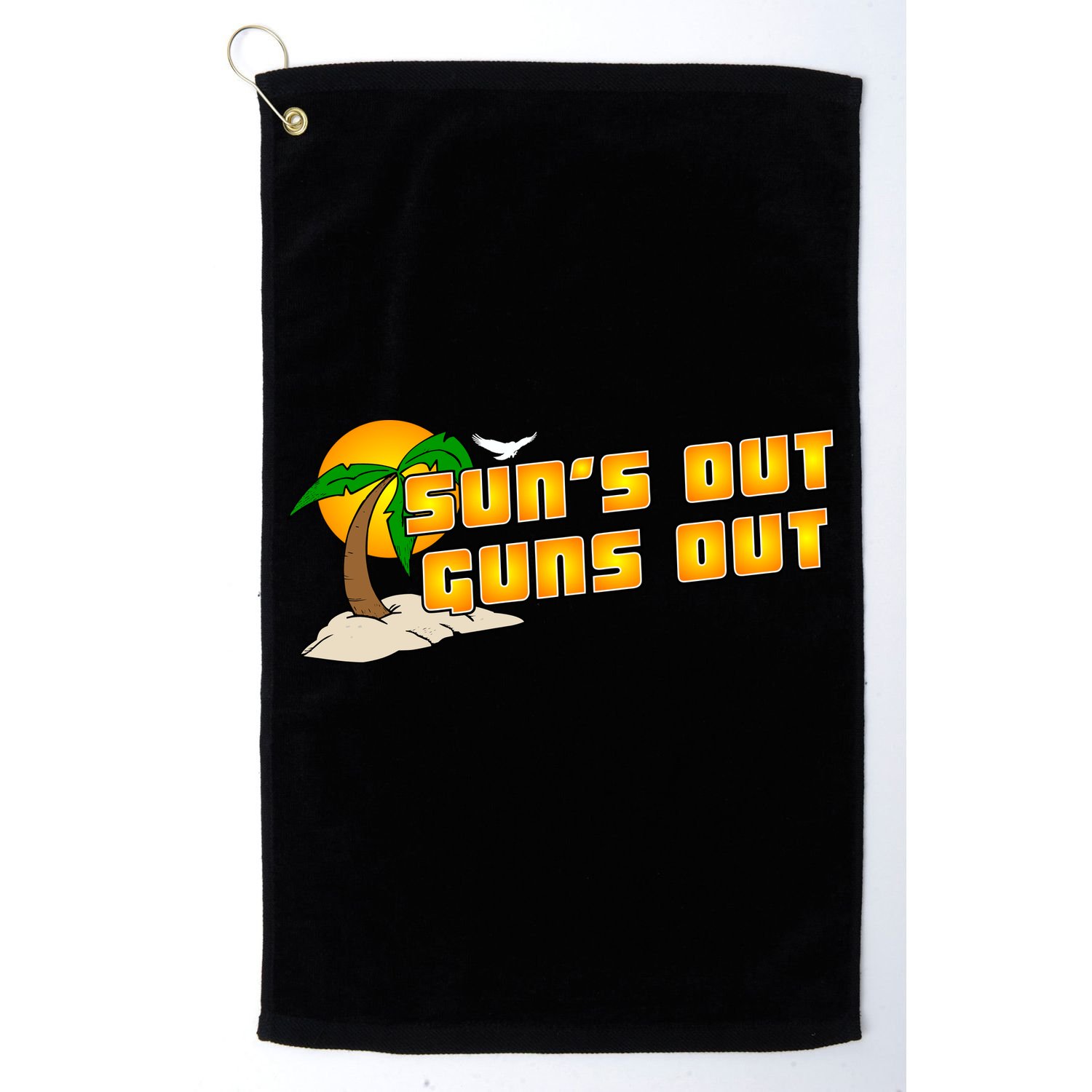 Sun's Got Guns Out Golf Towel
