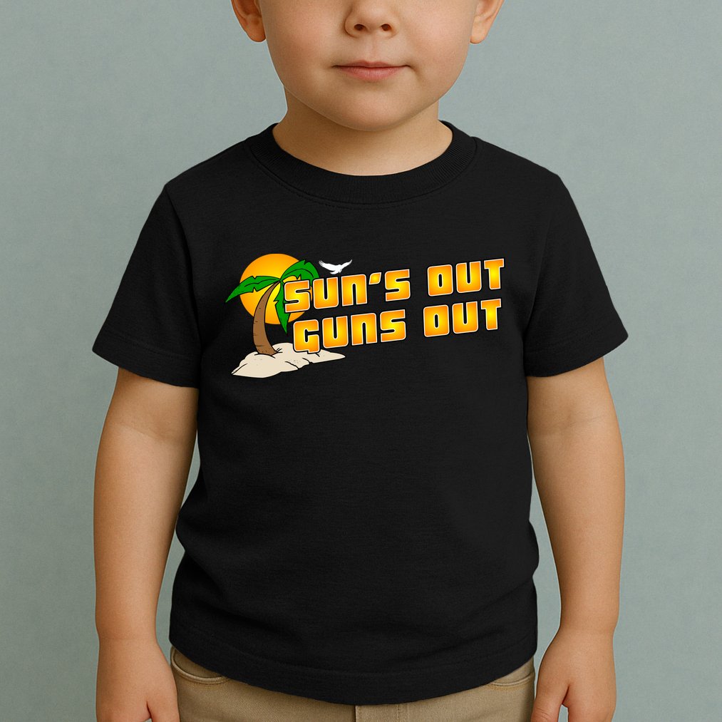 Sun's Got Guns Out Toddler T-Shirt